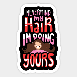 Funny Hair Stylist Gift Sticker